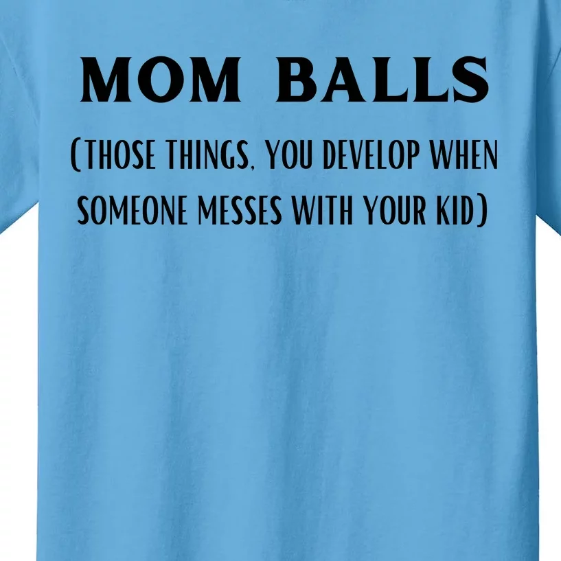 Mom Balls Kids T-Shirt