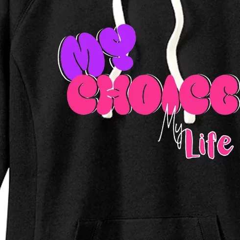 My Body My Choice Women's Fleece Hoodie