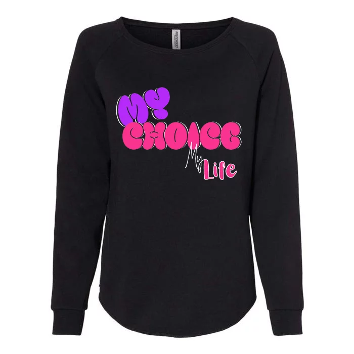 My Body My Choice Womens California Wash Sweatshirt