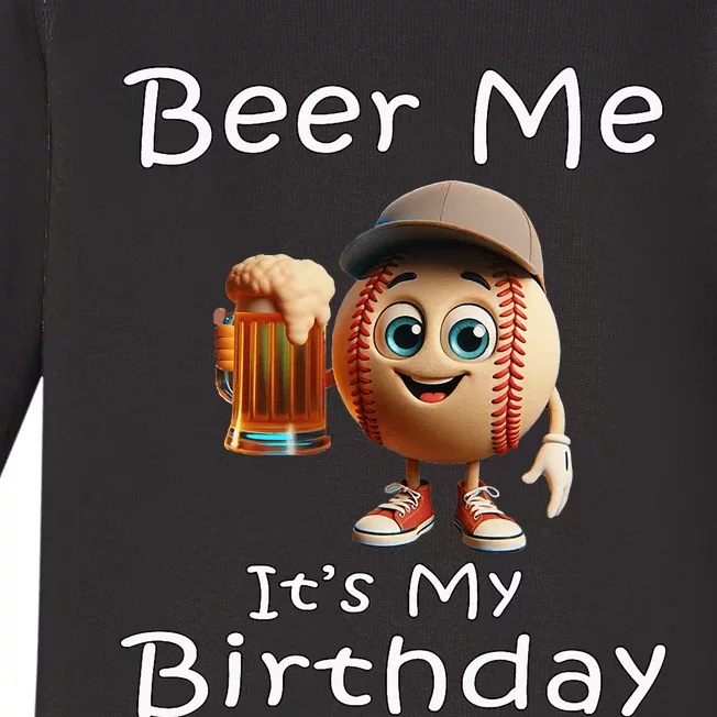 Miltown Beer Me ItS My Birthday Baseball Baby Long Sleeve Bodysuit