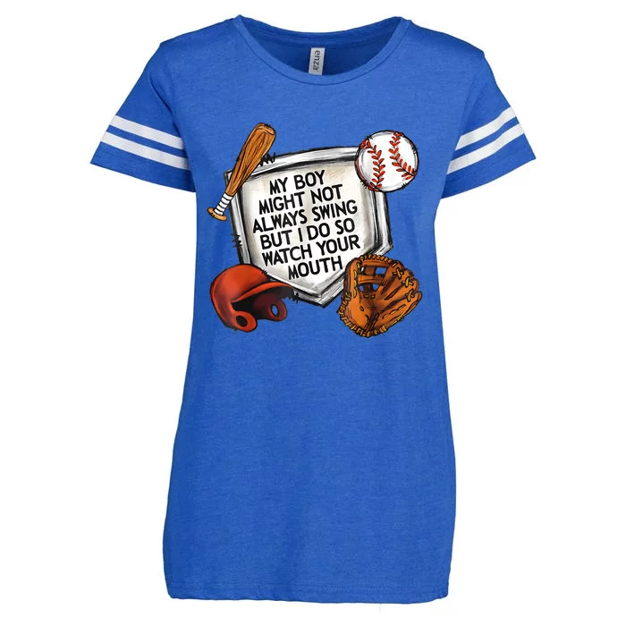 My Boy May Not Always Swing But I Do So Watch Your Mouth Enza Ladies Jersey Football T-Shirt