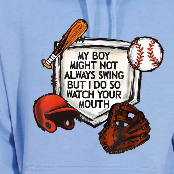 My Boy Might Not Always Swing But I Do So Watch Your Mouth Unisex Surf Hoodie