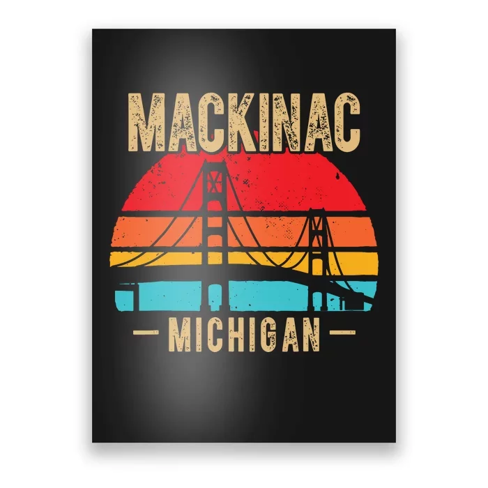 Mackinac Bridge Mackinaw Retro Vintage Michigan Souvenir Poster