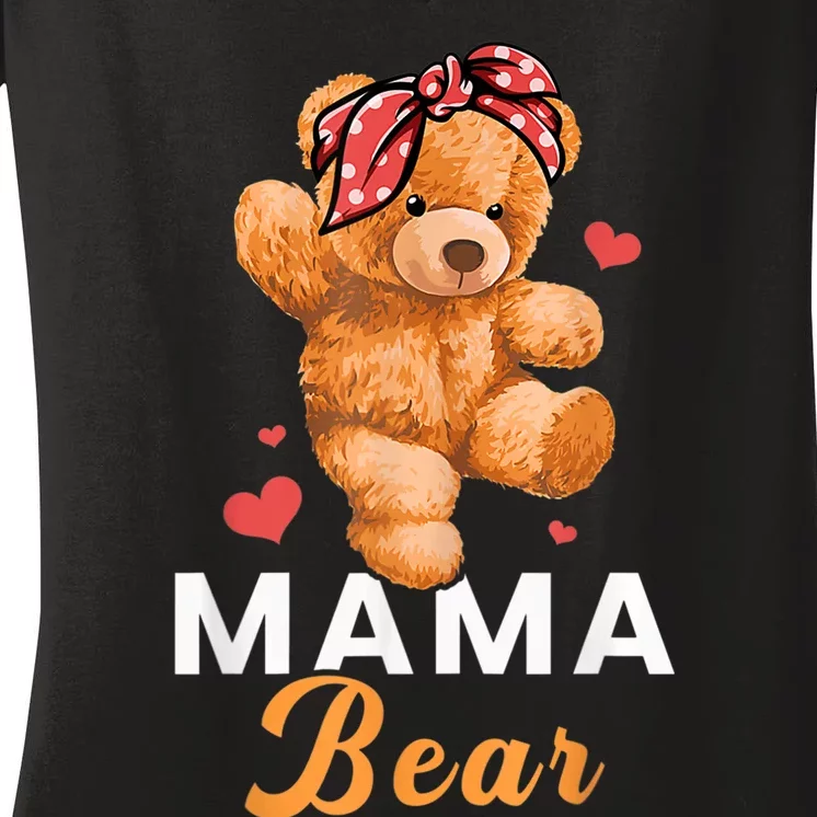 Mama Bear Mothers Day Cute Teddy Mom Momma Mommy Women's V-Neck T-Shirt