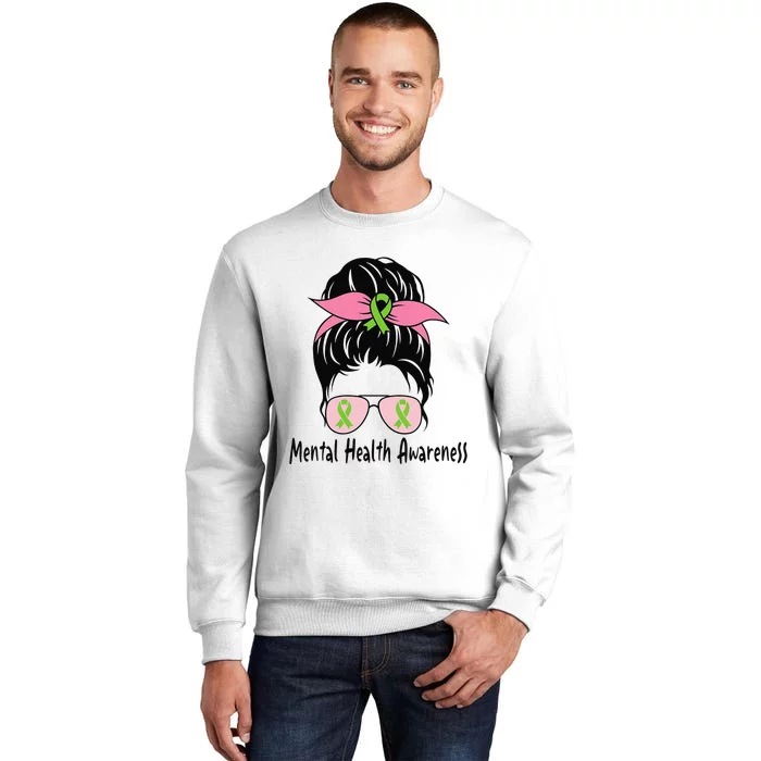 Messy Bun Mental Health Matters Gift Mental Health Awareness Sweatshirt