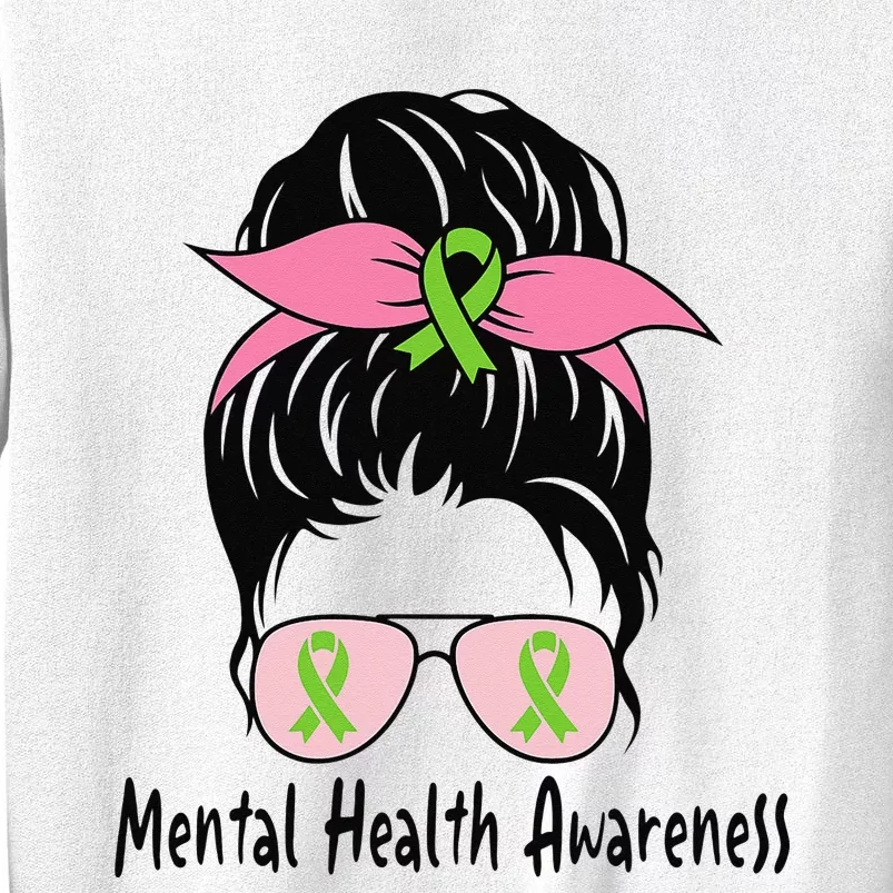 Messy Bun Mental Health Matters Gift Mental Health Awareness Sweatshirt