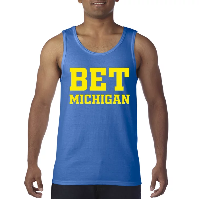 Michigan BET  Michigan BET Tank Top