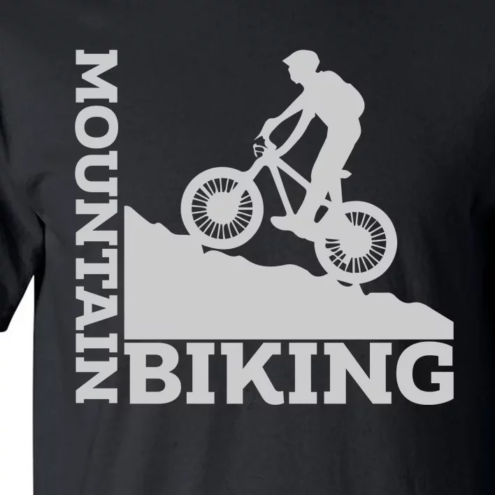 Mountain Biking MTB Mountain Bike Gift Road Cyling Tall T-Shirt