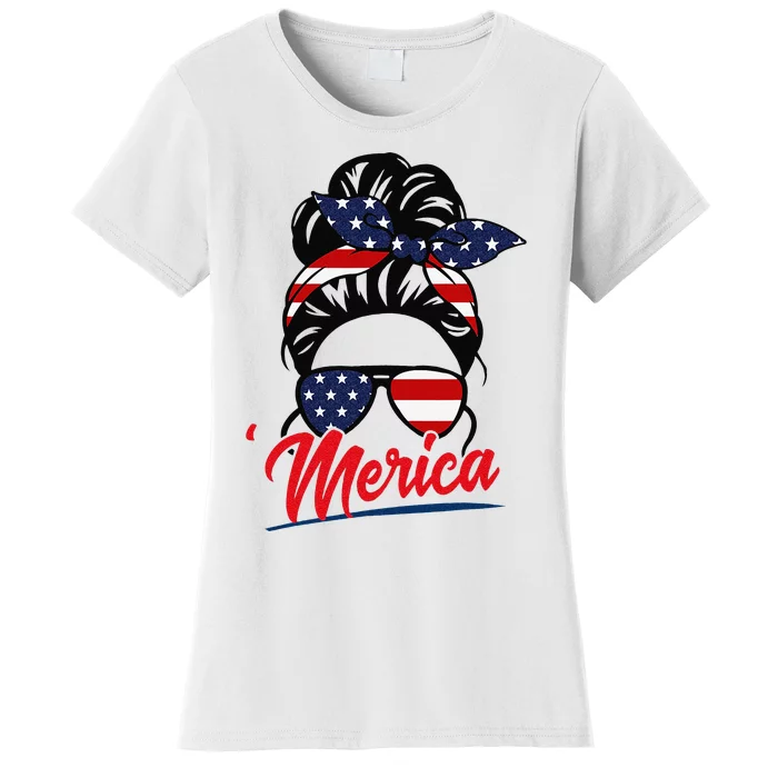 Messy Bun Merica American Flag Patriotic 4th Of July Women's T-Shirt