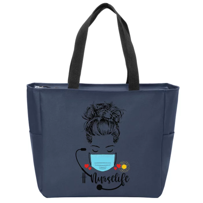 Messy Bun Nurse Life Face Mask Healthcare Nurse Appreciation Zip Tote Bag