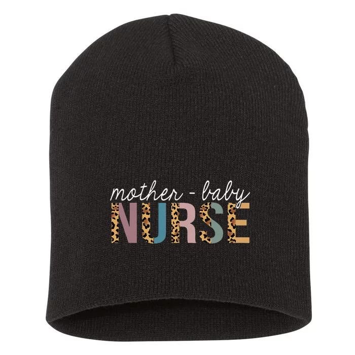 Mother Baby Nurse Appreciation Postpartum Nursing Student Short Acrylic Beanie