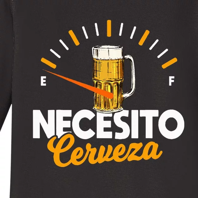 Mexican Beer Necesito Cerveza Cool & Funny Sayings Baby Long Sleeve Bodysuit