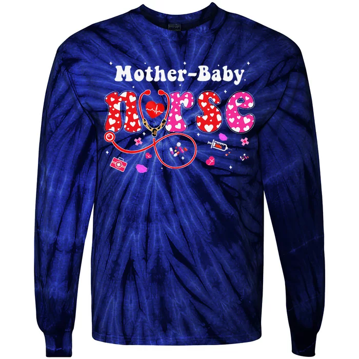 Mother Baby Nurse Appreciation Postpartum Nurse Valentine Tie-Dye Long Sleeve Shirt