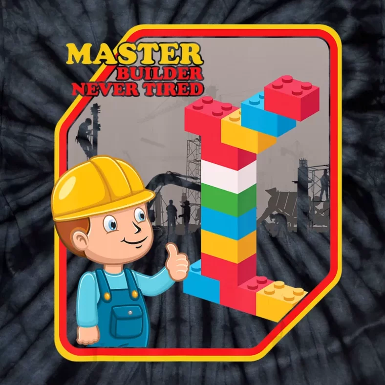 Master Builder Never Tired Construction Building Blocks Toy Tie-Dye T-Shirt