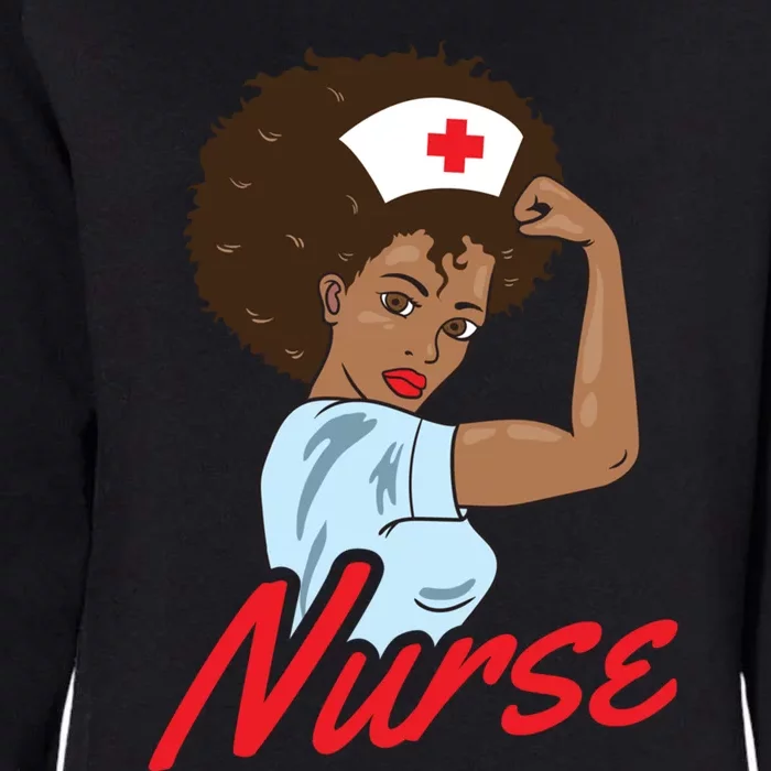 Melanin Black Nurse Clothing Gift African American Gift Womens California Wash Sweatshirt