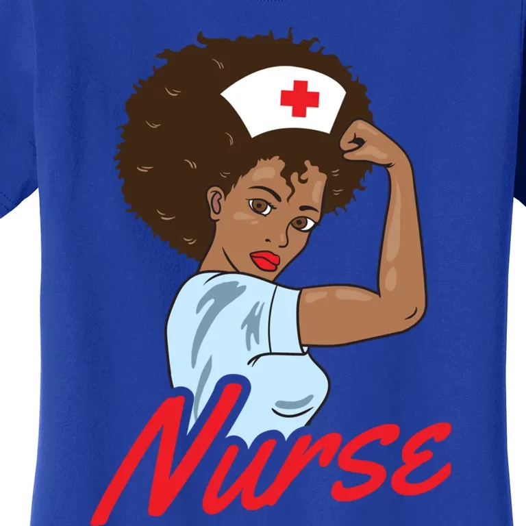 Melanin Black Nurse Clothing Gift African American Gift Women's T-Shirt