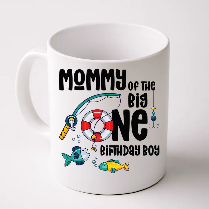 Mommy Big One 1-Year-Old  Fishing Birthday Front & Back Coffee Mug