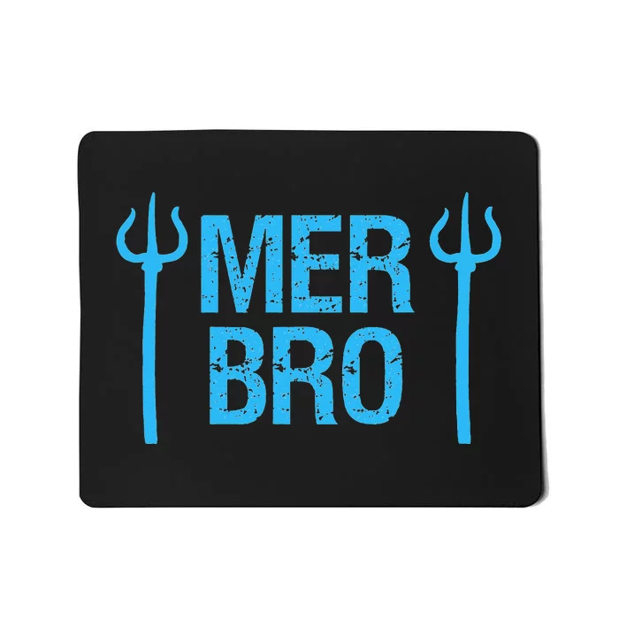 Merbro Brother of a Mermaid Mousepad