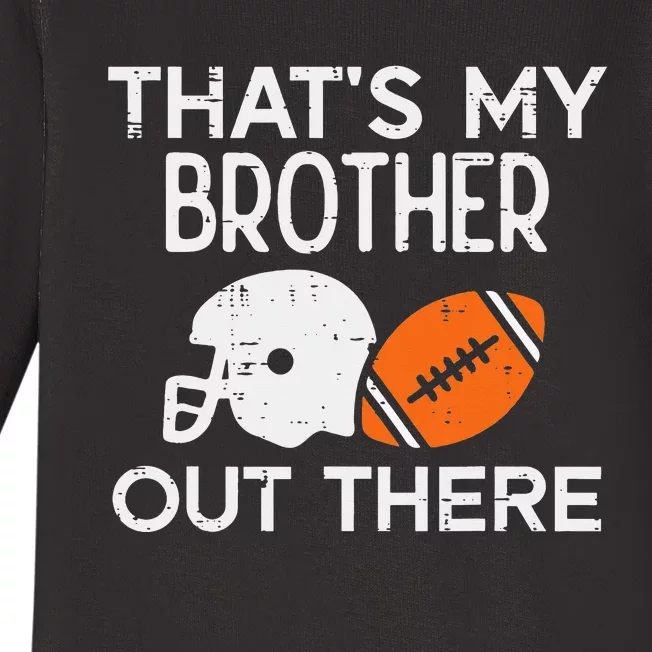 My Brother Out There American Football Family Match Sister Baby Long Sleeve Bodysuit