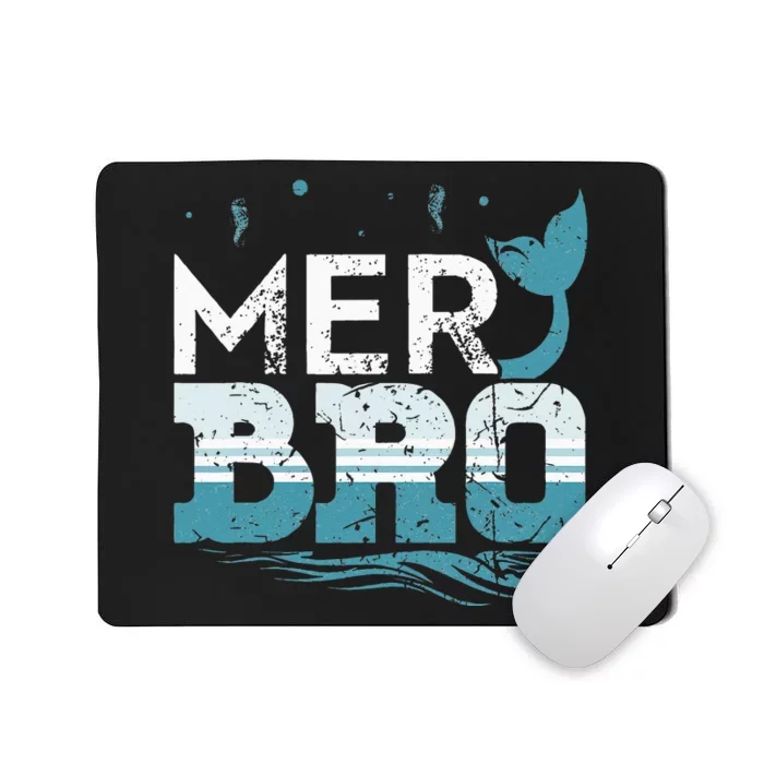 Merbro Brother of a Mermaid Merman Mousepad