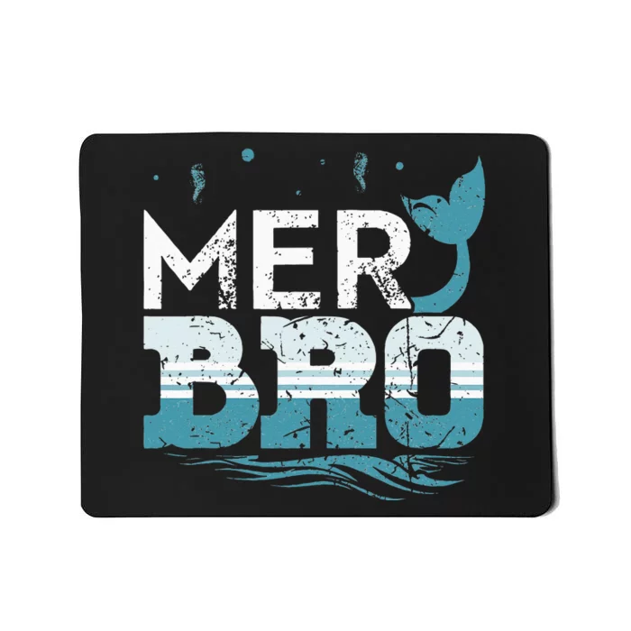 Merbro Brother of a Mermaid Merman Mousepad