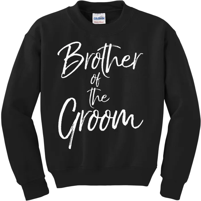 Matching Bridal Party Gifts For Family Brother Of The Groom Kids Sweatshirt