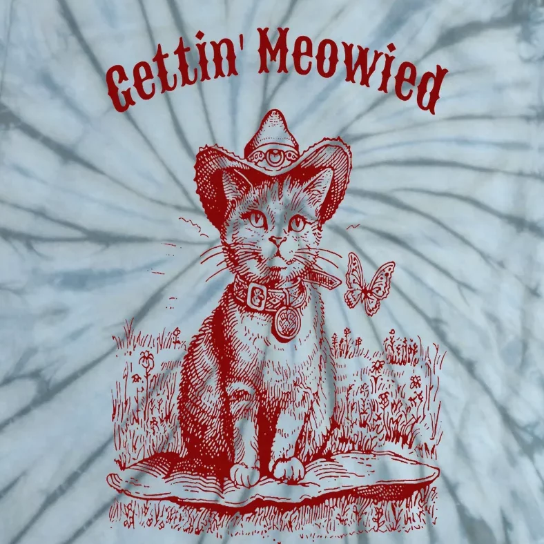 Meowdy Bachelorette Party Cowgirl Cowboy Cat Bridal Squad Tie-Dye T-Shirt