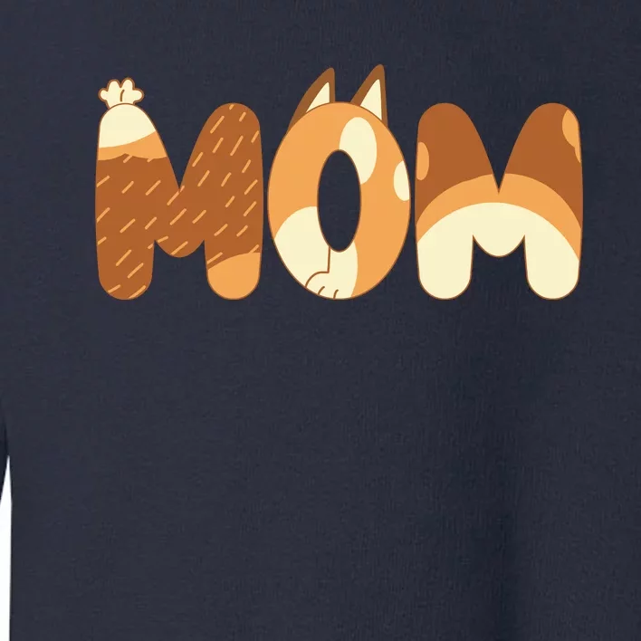 Mom Birthday Party Mom Mother’S Day Cute Dog Toddler Sweatshirt