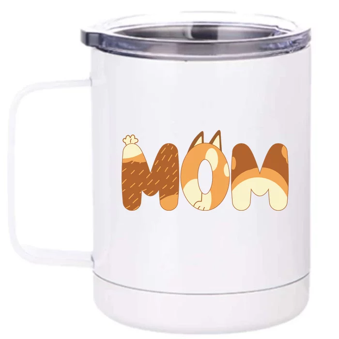 Mom Birthday Party Mom Mother’S Day Cute Dog Front & Back 12oz Stainless Steel Tumbler Cup