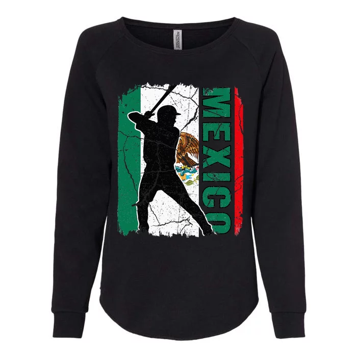 Mexican Baseball Player Mexico Flag Baseball Fans Womens California Wash Sweatshirt