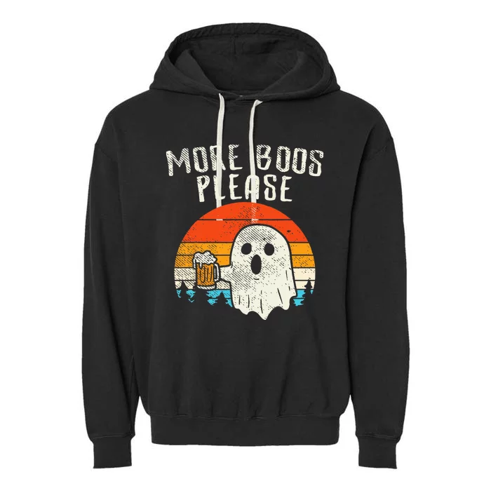 More Boos Please Ghost Beer Retro Halloween Drinking Men Garment-Dyed Fleece Hoodie