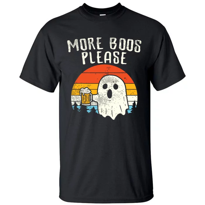 More Boos Please Ghost Beer Retro Halloween Funny Drinking Tall T-Shirt