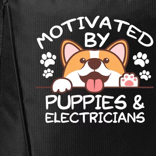 Motivated By Puppies And Electricians Gift Electricians Gift City Backpack