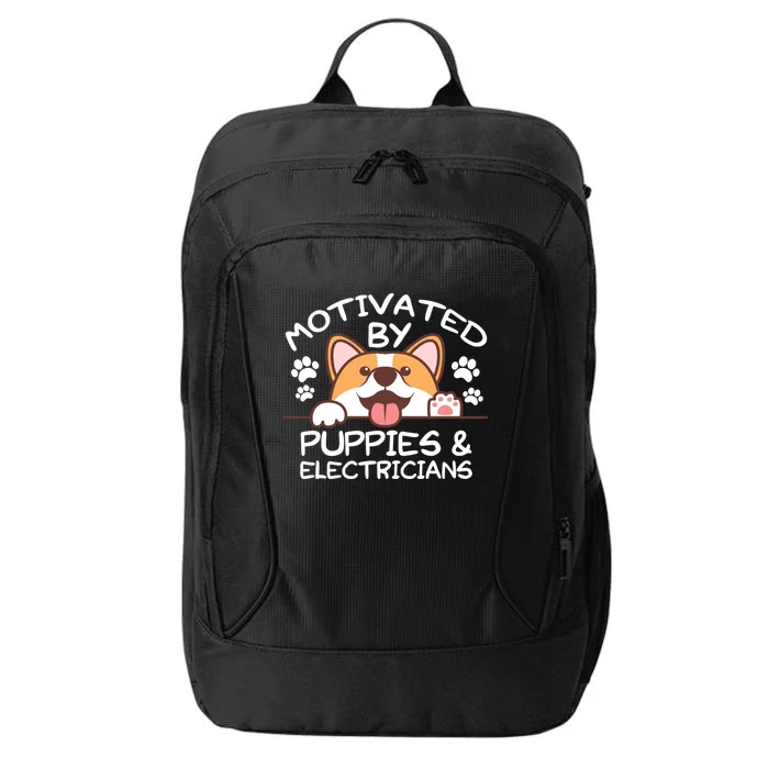 Motivated By Puppies And Electricians Gift Electricians Gift City Backpack