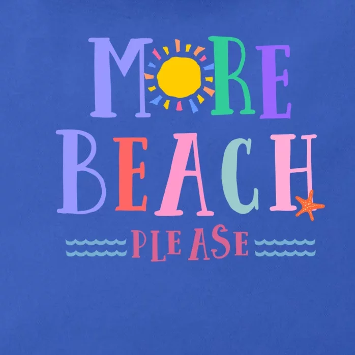 More Beach Please Gift Zip Tote Bag