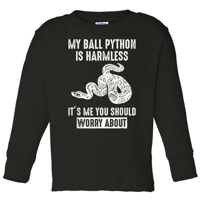 My Ball Python Is Harmless Snake Lover Gifts For Kids Men Toddler Long Sleeve Shirt