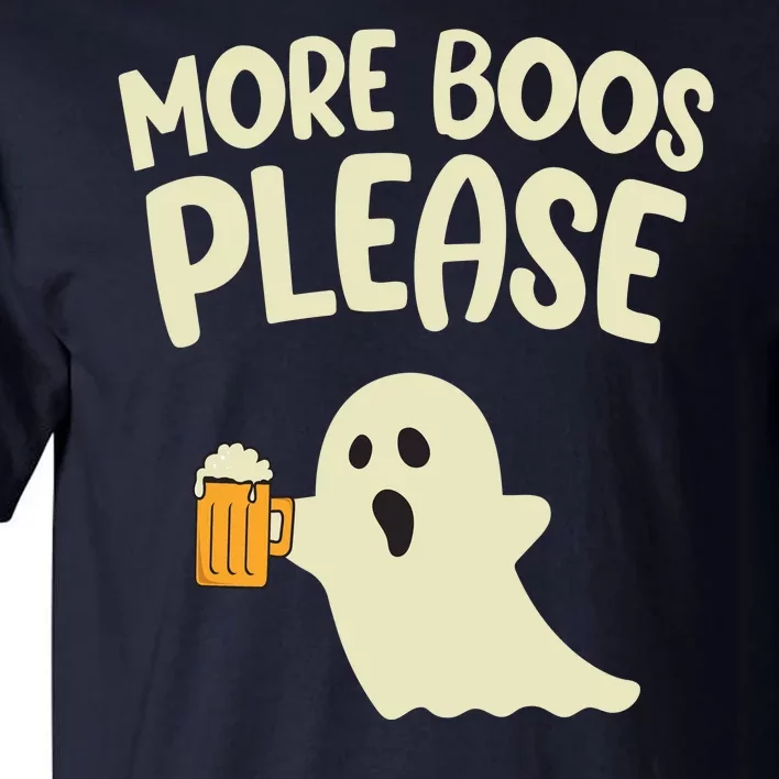 More Boos Please Cute Funny Halloween Ghost Party Tall T-Shirt