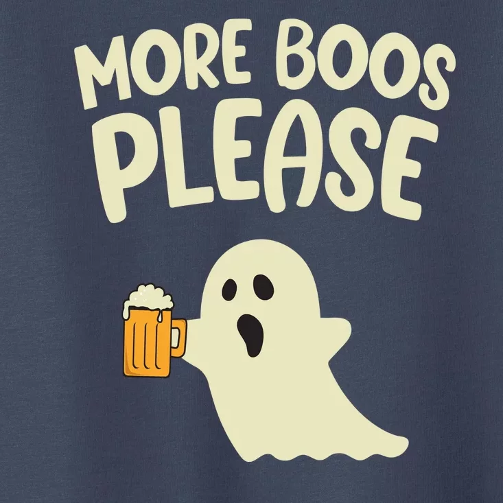 More Boos Please Cute Funny Halloween Ghost Party Toddler T-Shirt