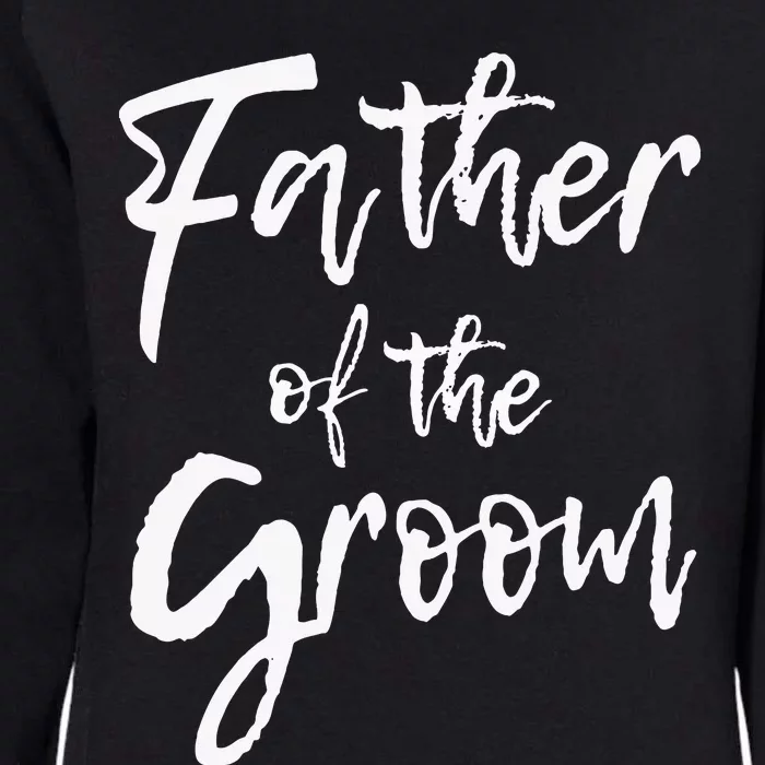 Matching Bridal Party For Family Father Of The Groom Womens California Wash Sweatshirt