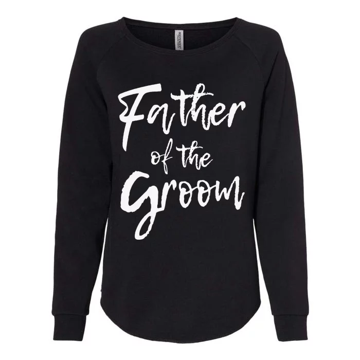 Matching Bridal Party For Family Father Of The Groom Womens California Wash Sweatshirt