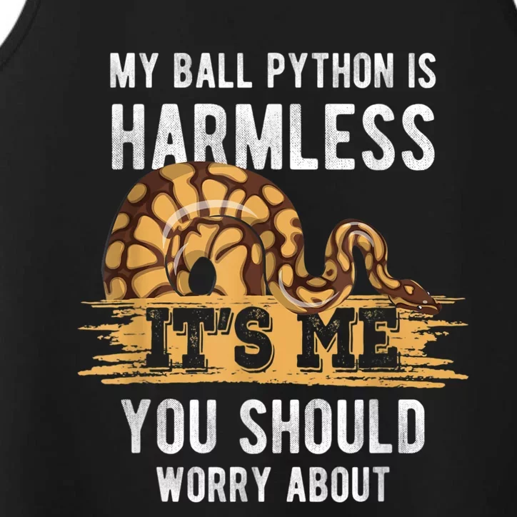 My Ball Python Is Harmless Tee | Snake Lover Performance Tank