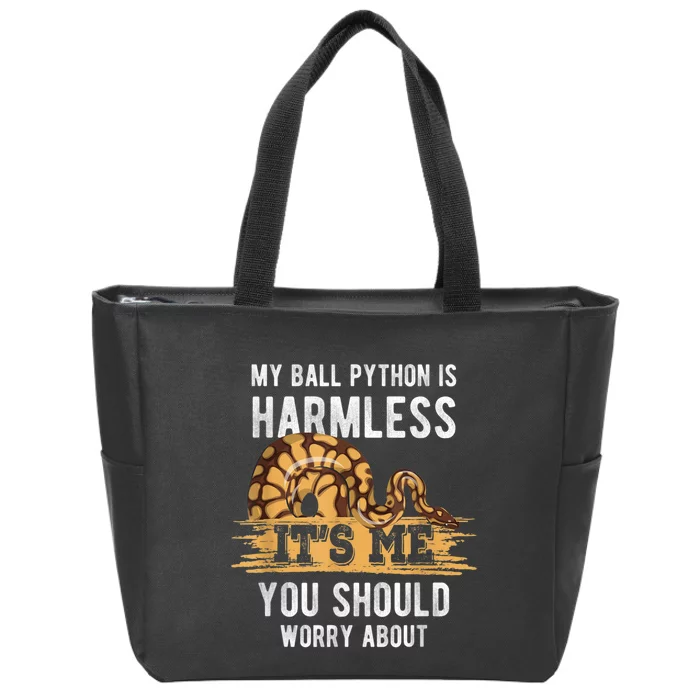 My Ball Python Is Harmless Tee | Snake Lover Zip Tote Bag