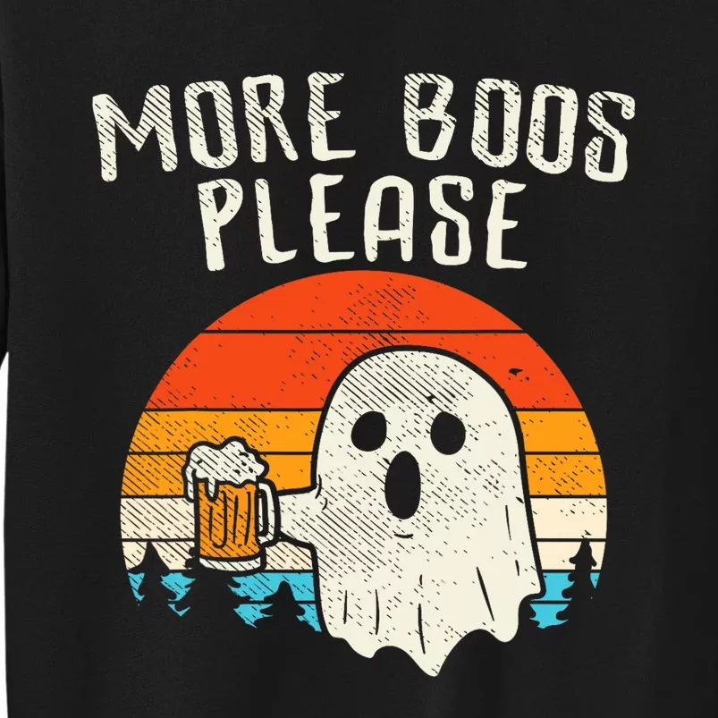 More Boos Please Ghost Beer Retro Halloween Drinking Tall Sweatshirt