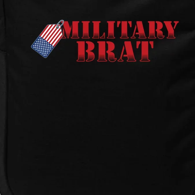 Military Brat Patriotic Gift Impact Tech Backpack