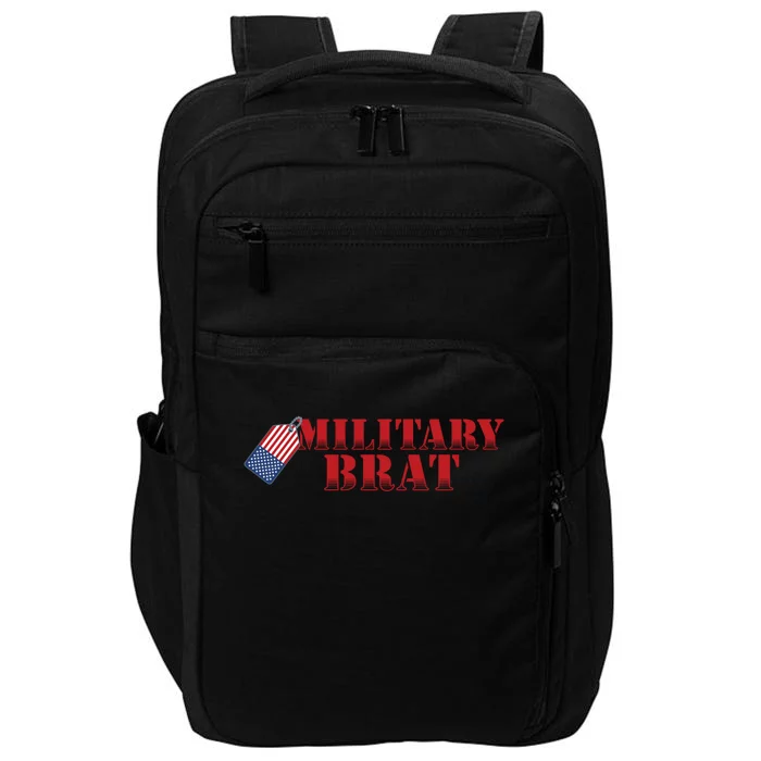 Military Brat Patriotic Gift Impact Tech Backpack