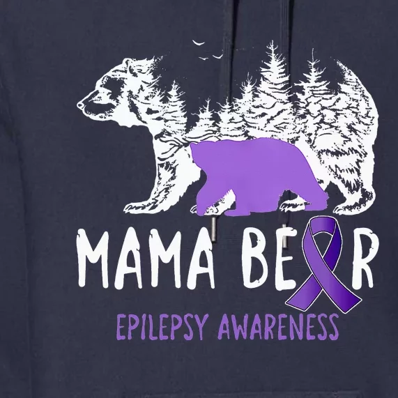 Mama Bear Purple Ribbon Warrior & Supporters Epilepsy Month Premium Hoodie