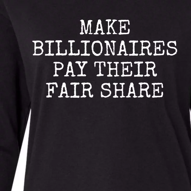 Make Billionaires Pay Their Fair Share Womens Cotton Relaxed Long Sleeve T-Shirt