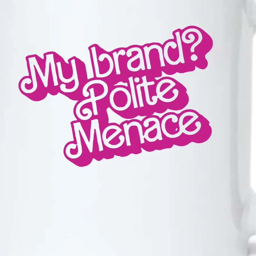 My Bran Polite Menace Black Color Changing Mug