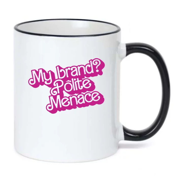 My Bran Polite Menace Black Color Changing Mug