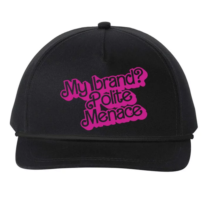 My Bran Polite Menace Snapback Five-Panel Rope Hat